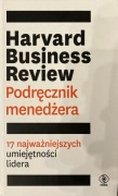 Harvard Business Review: Podręcznik menedżera 2017