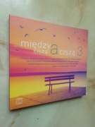 MIĘDZY CISZĄ A CISZĄ część 3 ... 2xCD ... 2018 Magic Records SUPER STAN
