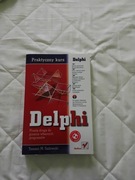 "Delphi .Prosta droga do pisania własnych programów" Tomasz M. Sadowski