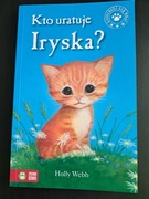 Zaopiekuj się mną. Kto uratuje Iryska?