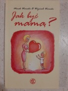 Jak być mamą? - Marek Warecki i Wojciech Warecki