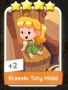 Karta Krzesło Taty Misia 4* Monopoly Go 