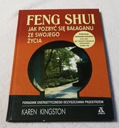 FENG SHUI. JAK POZBYĆ SIĘ BAŁAGANU ZE SWOJEGO ŻYCIA.