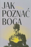 Morris L. Wenden - Jak poznać Boga