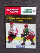 CRACOVIA - ZAGŁĘBIE SOSNOWIEC PÓŁFINAŁ MP 2008 HOKEJ