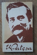 Wałęsa , praca zbiorowa , wydane w 1981 roku