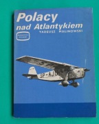 Polacy nad Atlantykiem Tadeusz Malinowski 1975 PRL ANTYKWARIAT 