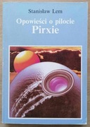 Opowieści o Pilocie Pirxie Lem 