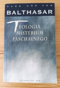 Teologia misterium paschalnego, Hans Urs von Balthasar 