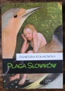 Plaga słowików Agnieszka Kołakowska