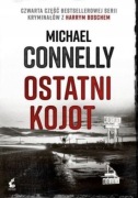 Michael Connelly - Ostatni kojot NOWA