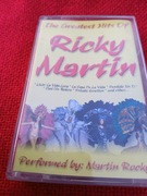 THE GREATEST HITS OF RICKY MARTIN UTWORY WYKONUJE MARTIN ROCKY !! KASETA 