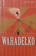 Jared O'Keefe - Wahadełko