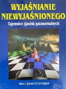 Książka - WYJAŚNIANIE NIEWYJAŚNIONEGO Eysenck i Sargent