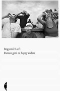 RUMUN GONI ZA HAPPY ENDEM - BOGUMIŁ LUFT