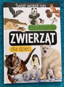 Encyklopedia Zwierząt dla dzieci  Świat wokół nas -b.dobra książka używana