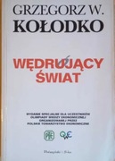 Wędrujący świat - Grzegorz W. Kołodko