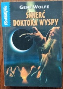 Gene Wolfe - Śmierć doktora Wyspy