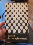 Wstęp do imagineskopii Śledź Otrembus Podgrobelski