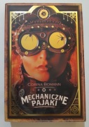 Mechaniczne Pająki Corina Bomann fantastyka steampunk