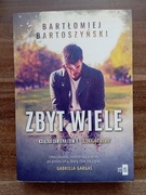 Zbyt wiele  i Szukając siebie 2w1 Bartłomiej Bartoszyński