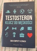 TESTOSTERON KLUCZ DO MĘSKOŚCI