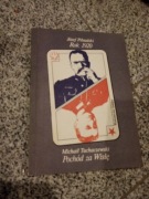 Rok 1920. Pochód za Wisłę Józef Piłsudski, Michaił Tuchaczewski