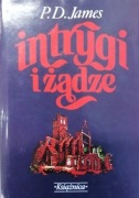 INTRYGI I ŻĄDZE P.D. JAMES
