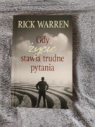 Gdy życie stawia trudne pytania RICK WARREN