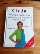 Ciąża.Przewodnik po 9 miesiącach w życiu kobiety