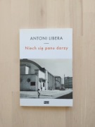 Antoni Libera Niech się panu darzy