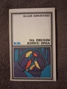 Na drugim końcu dnia Klaus Konjetzky