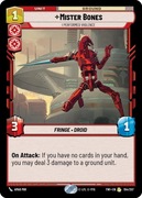 Star Wars: Unlimited - Mister Bones