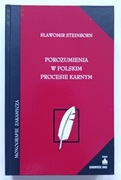 Porozumienia w polskim procesie karnym, S. Steinborn
