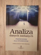 Analiza danych zastanych. Przewodnik dla studentów. Marta Makowska 