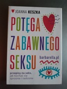 Joanna Keszka - Potęga zabawnego seksu 