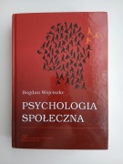 PSYCHOLOGIA SPOŁECZNA - BOGDAN WOJCISZKE