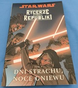 Star Wars. Rycerze Starej Republiki 3. Dni strachu, noce gniewu