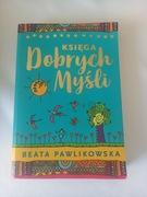 Księga Dobrych Myśli. Stan bdb.