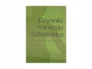 Czynniki rozwoju człowieka. Napoleon Wolański