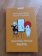 Instrukcja obsługi faceta - Miller Giżyńska