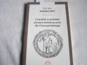 KSIĄŻKA-CZESKIE A POLSKIE PRAWA HISTORYCZNE DO CIESZYŃSKIEGO