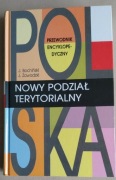 Polska nowy podział terytorialny przewodnik encyklopedyczny