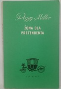 Żona dla Pretendenta. Peggy Miller 