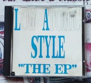 Low Atomic Style "The Ep"