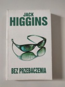 Bez przebaczenia . Jack Higgins