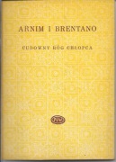 Arnin i Brentano - Cudowny róg chłopca