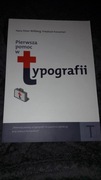 Pierwsza pomoc w typografii, Willberg, Forssman 2019 rok