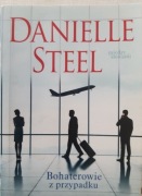 Bohaterowie z przypadku (Steel D.)