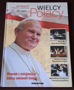 Wielcy Polacy. Jan Paweł II pielgrzym pojednania.